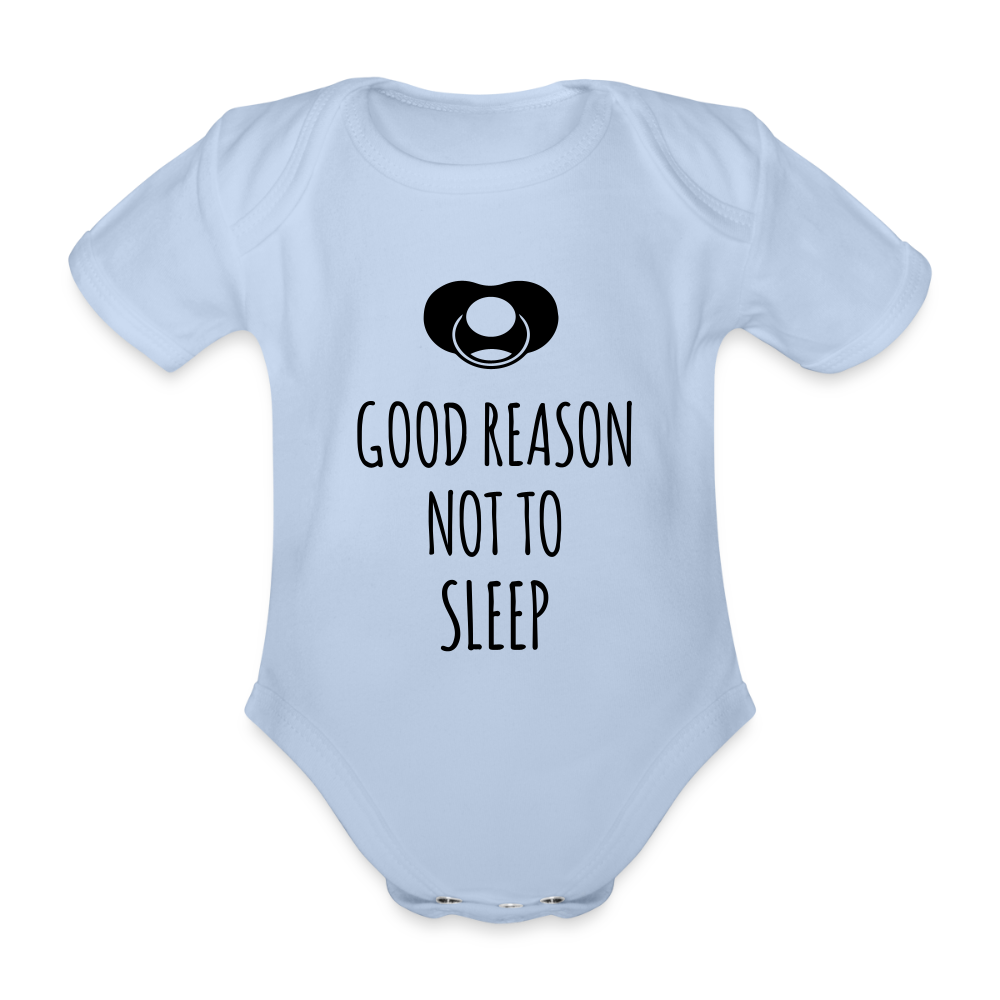 Good Reason not to Sleep Baby Bio-Kurzarm-Body - Sky
