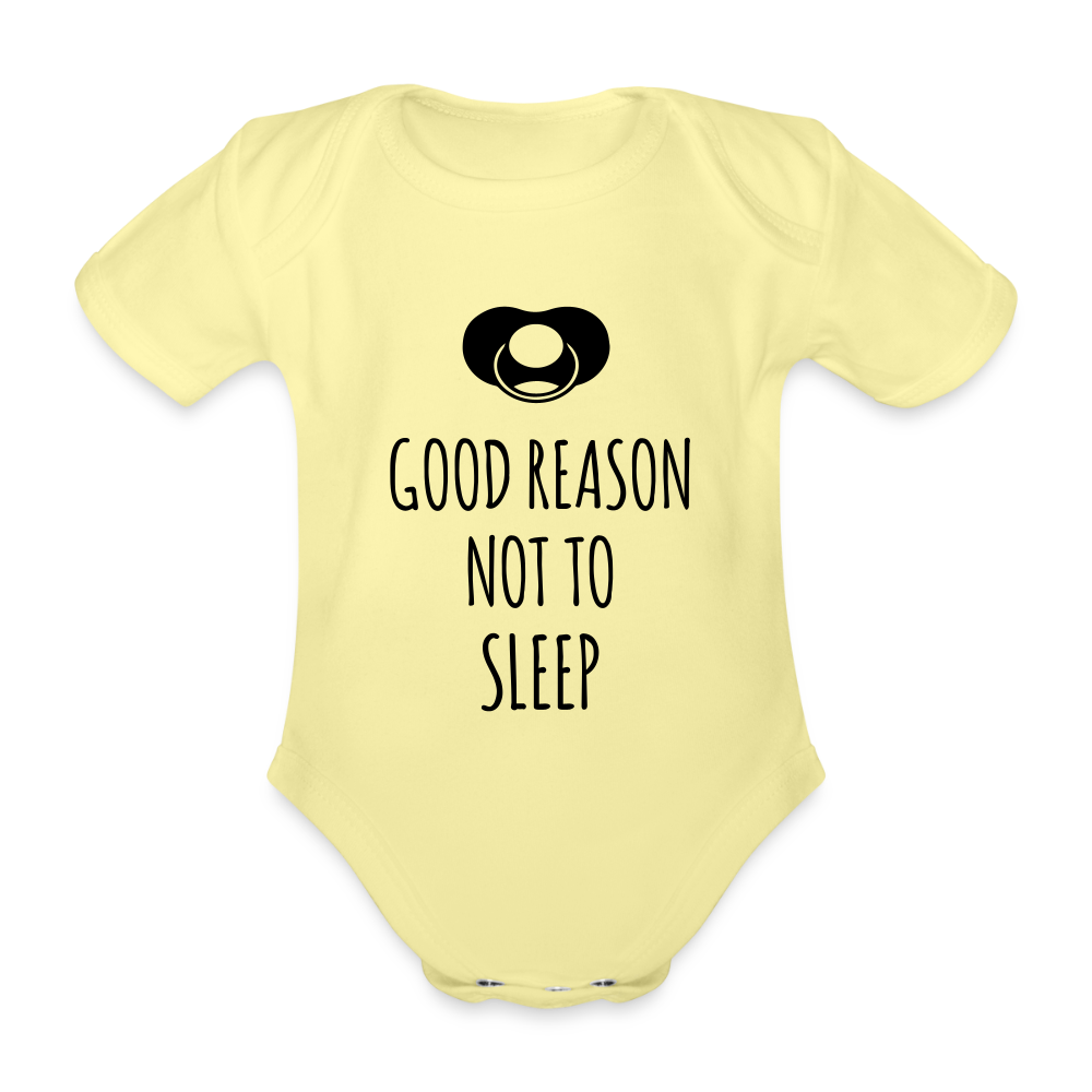Good Reason not to Sleep Baby Bio-Kurzarm-Body - Hellgelb