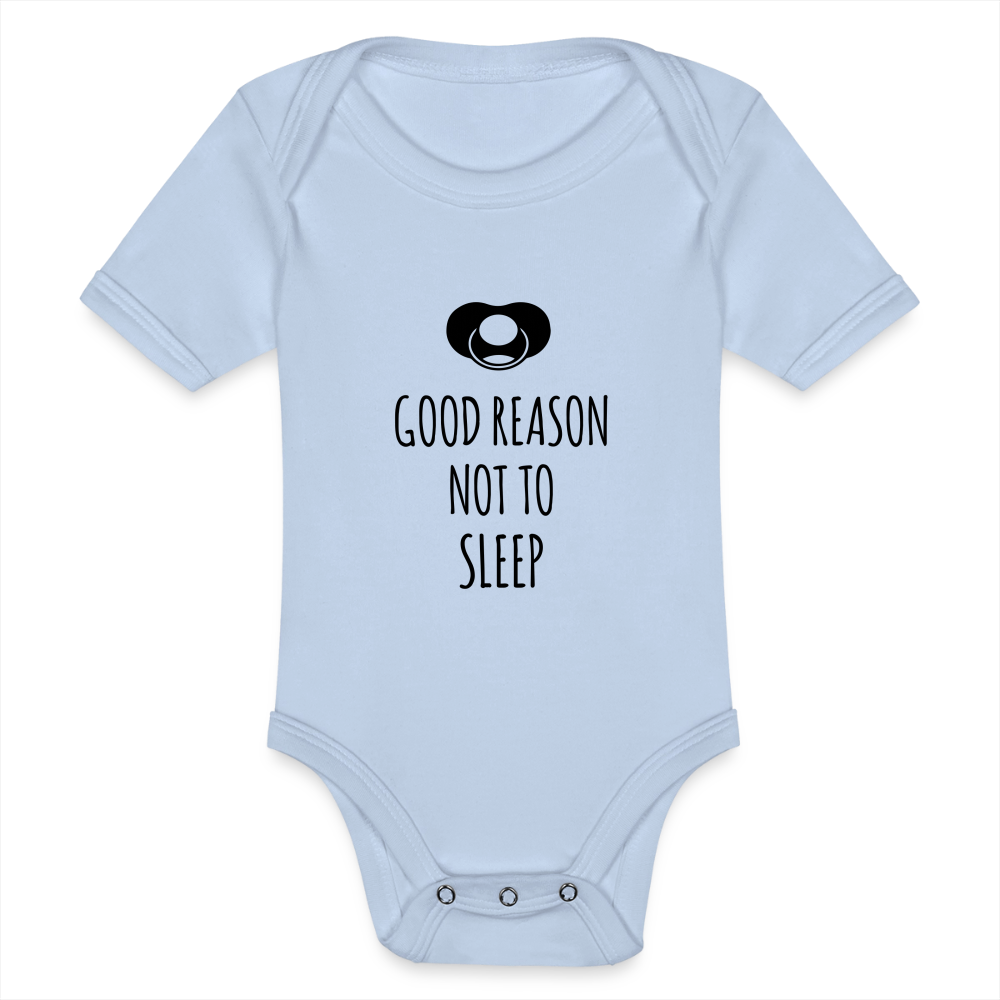 Good Reason not to Sleep Baby Bio-Kurzarm-Body - Sky